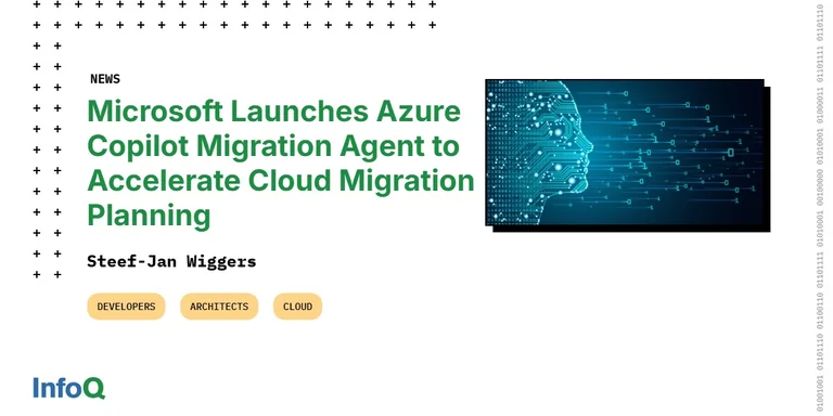 Microsoft 推出 Azure Copilot Migration Agent,以加快云迁移规划